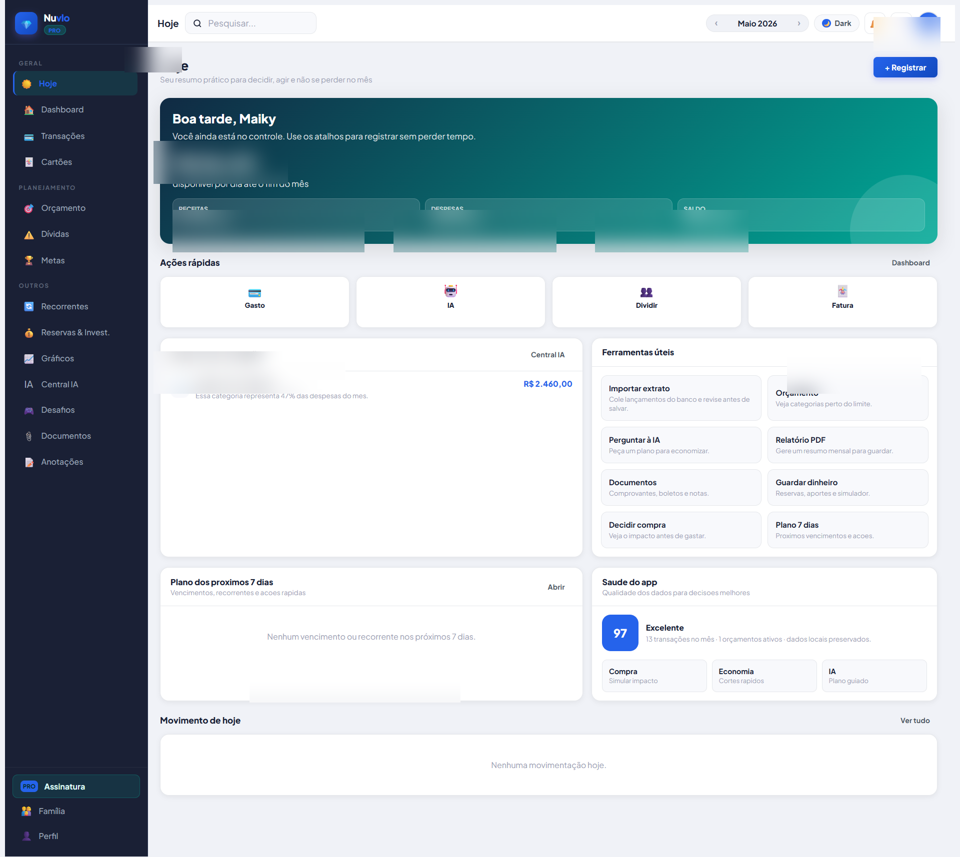 Tela Hoje do Nuvlo com resumo financeiro e atalhos